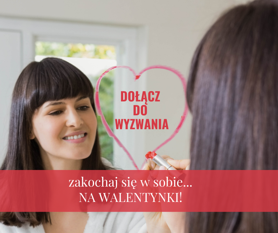 ZAKOCHAJ SIĘ W SOBIE 2
